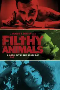 Фильм Filthy Animals 2024